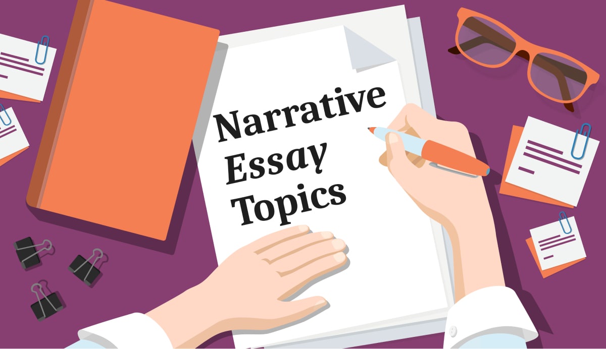 Narrative Essay Topics for College Students
