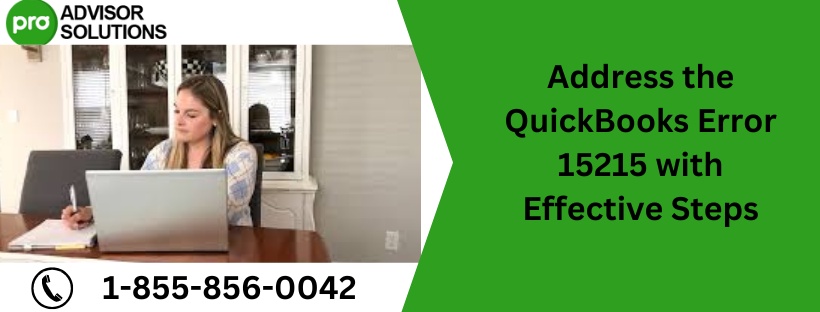 Address the QuickBooks Error 15215 with Effective Steps