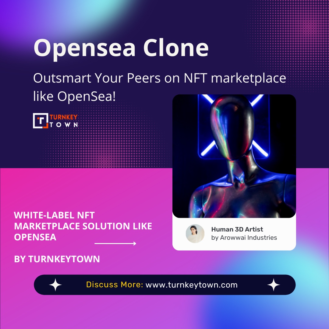 Make Your Own Mark on This Burgeoning Market By Developing Opensea Clone