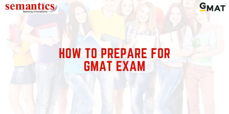 Tips to Prepare for the GMAT Exam