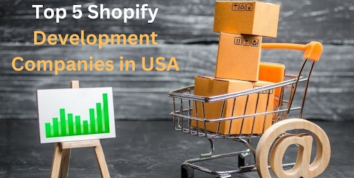 Top 5 Shopify Development Company In USA