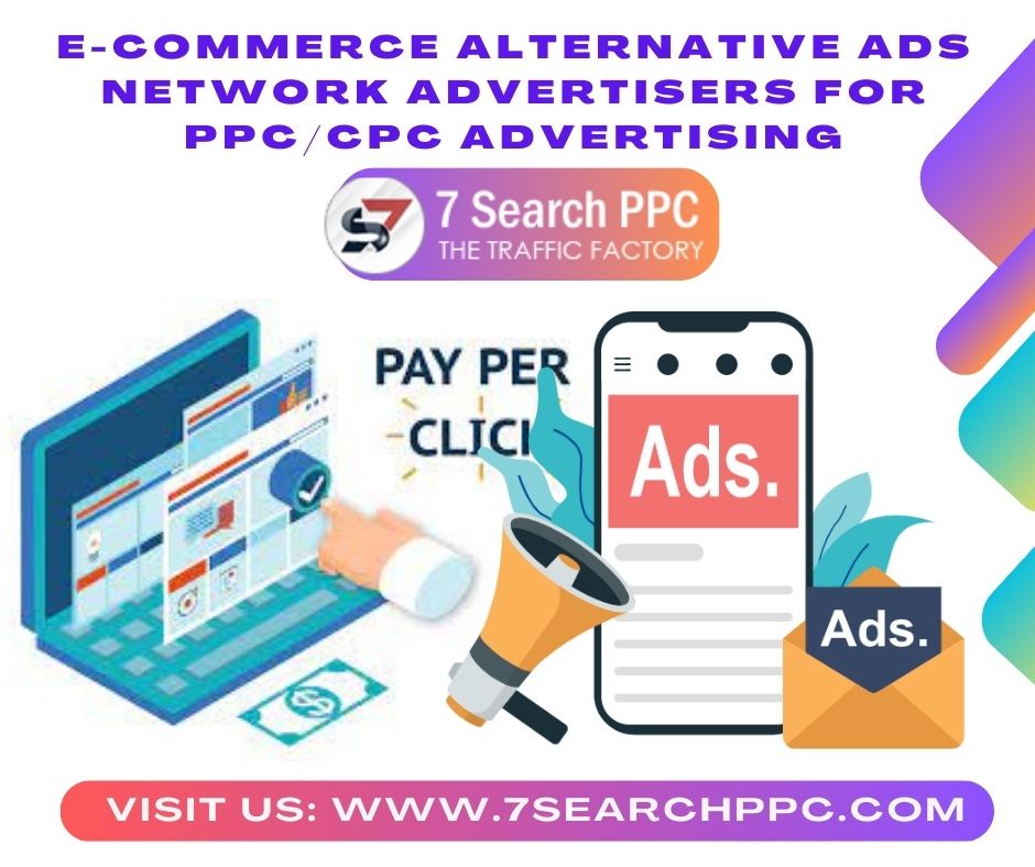 E-Commerce Alternative Ads Network Advertisers For PPC/CPC Advertising
