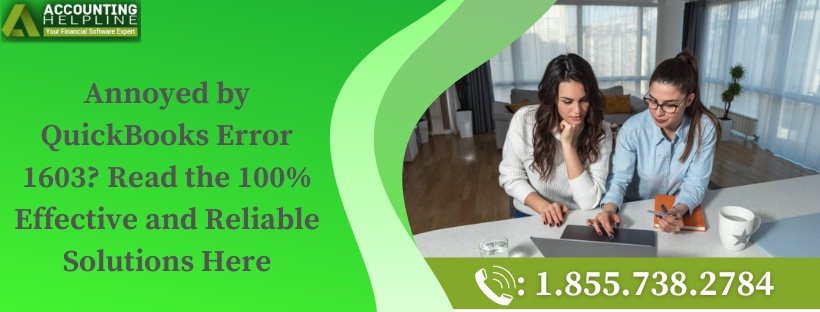 Annoyed by QuickBooks Error 1603? Read the 100% Effective and Reliable Solutions Here