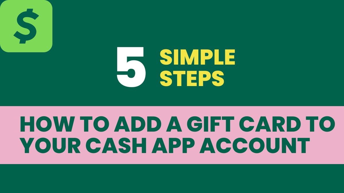 Maximize Your Cash App Experience by Adding Gift Cards
