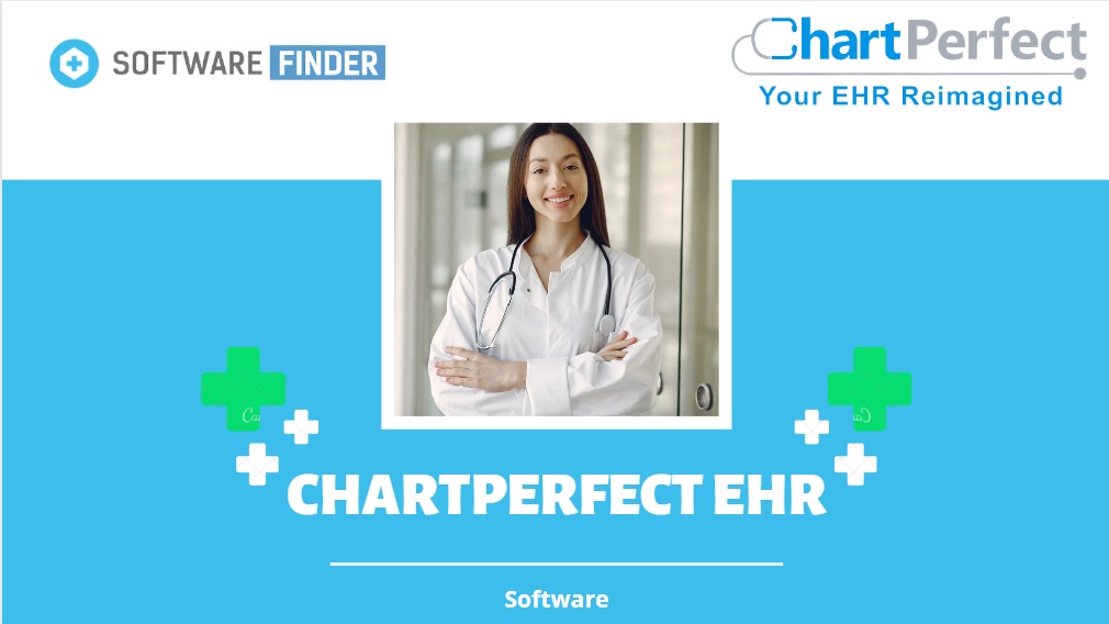 ChartPerfect EHR: The Comprehensive Electronic Health Record System You Need