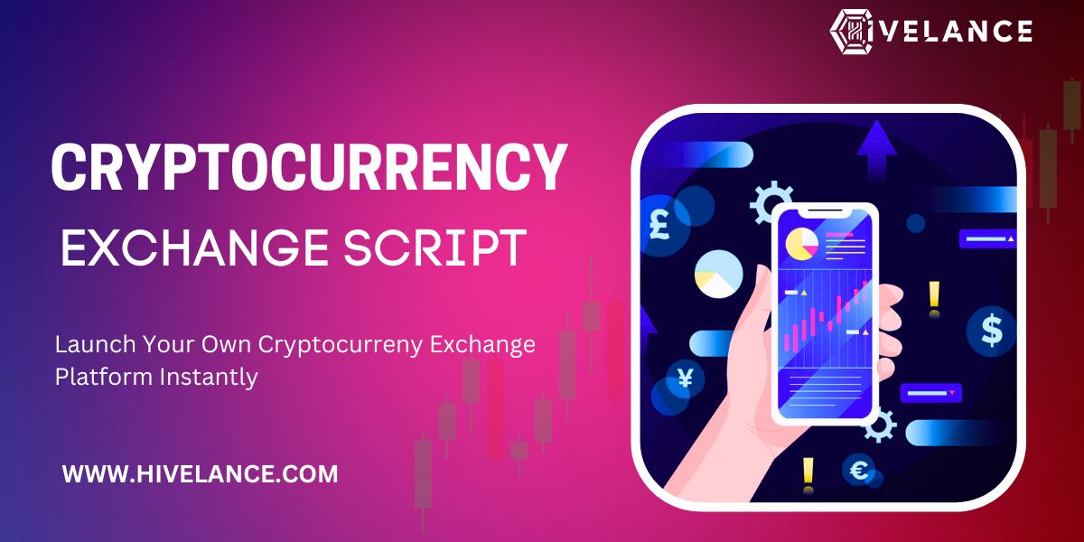 Launch Your Own Cryptocurrency Exchange with Hivelance's Turnkey Solution