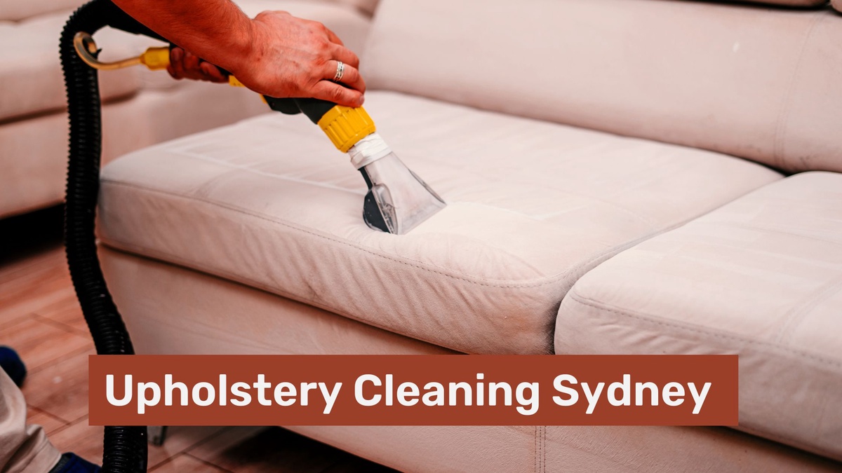 Why Professional Upholstery Cleaning Services Are Essential for Your Home or Business in Sydney