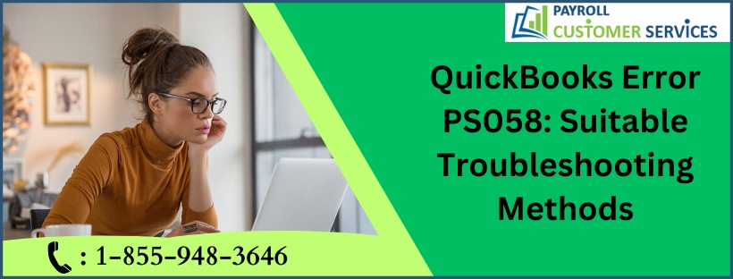 QuickBooks Error PS058: Suitable Troubleshooting Methods