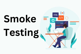 Introduction to Smoke Testing: It's use and tools
