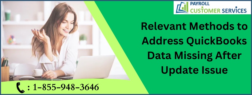 Relevant Methods to Address QuickBooks Data Missing After Update Issue