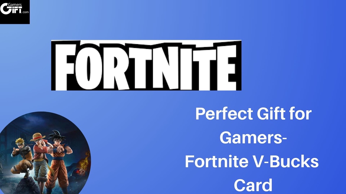 Why the Fortnite V-Bucks Card is the Perfect Gift for Gamers