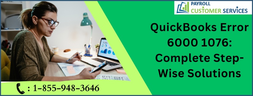 QuickBooks Error 6000 1076: Complete Step-Wise Solutions