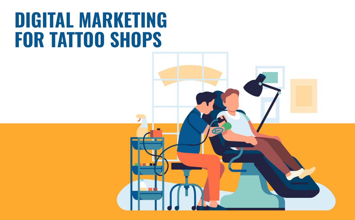 Proven Digital Marketing Tips for tattoo Shops to stand out in Ink