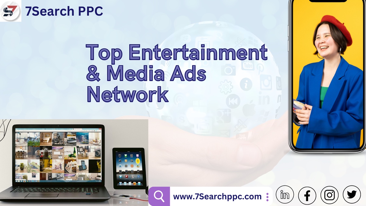 Top 5 Media and  Entertainment Ad Network