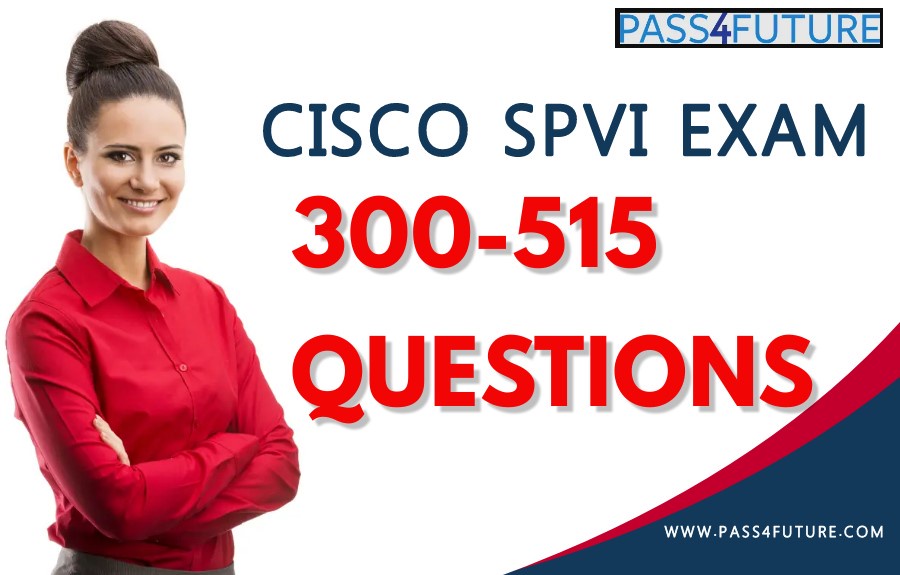 Rising to the Challenge: Tackling Cisco 300-515 Exam with Real Questions