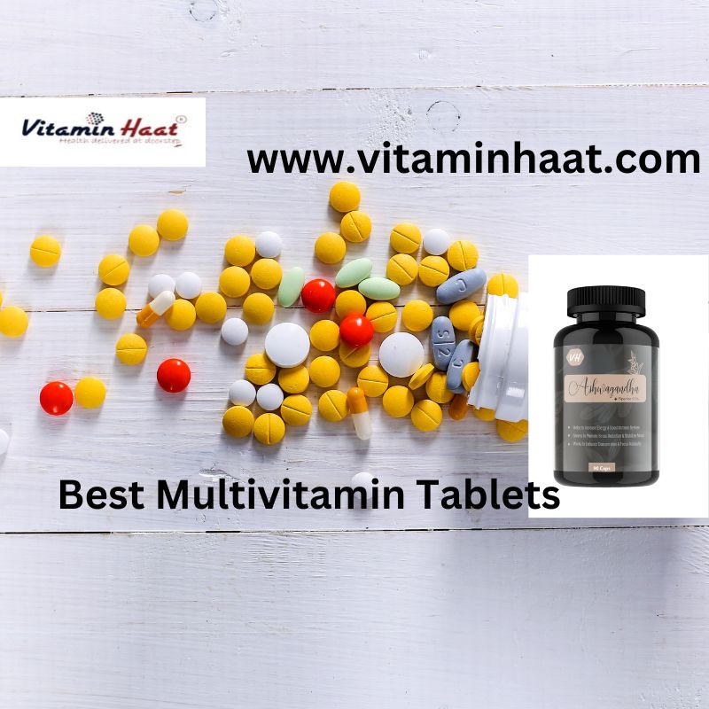 Exploring the Best Multivitamin Tablets in India |VitaminHaat