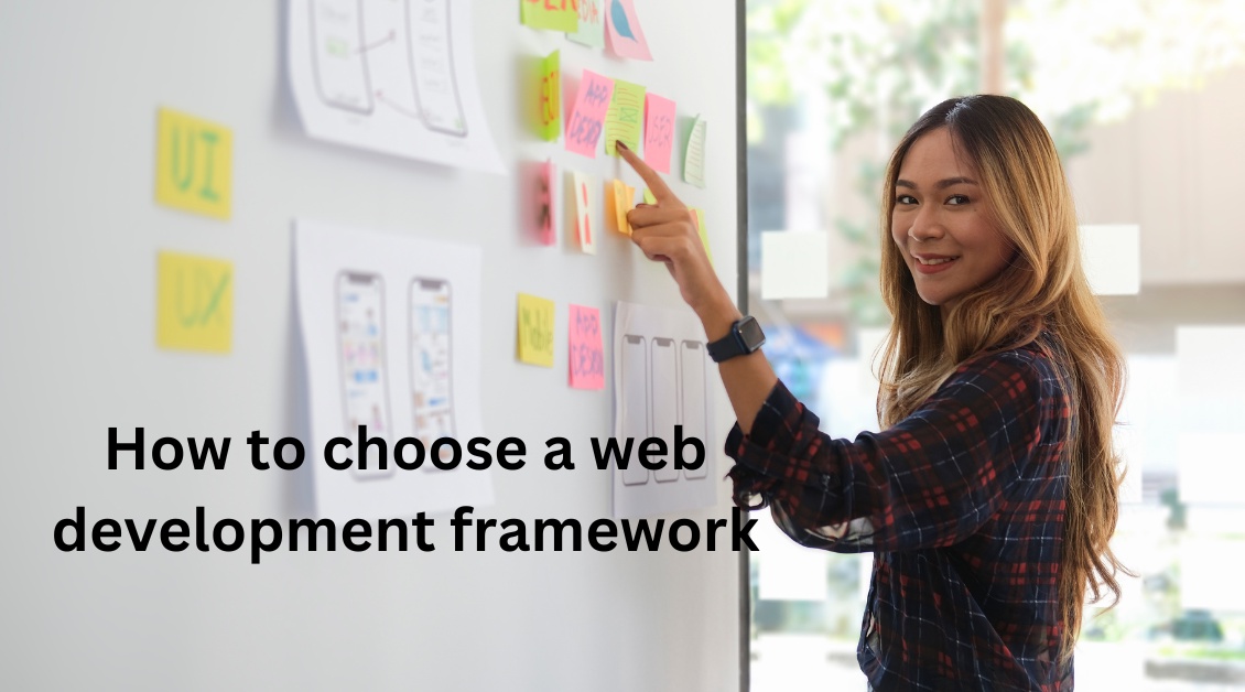 how to choose a web development framework