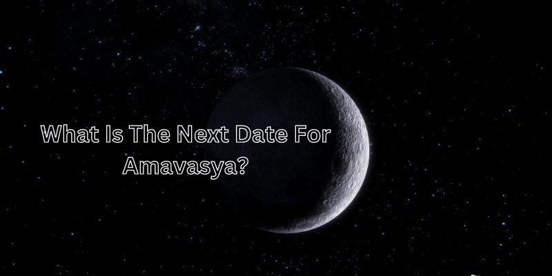 What is the next date for Amavasya?