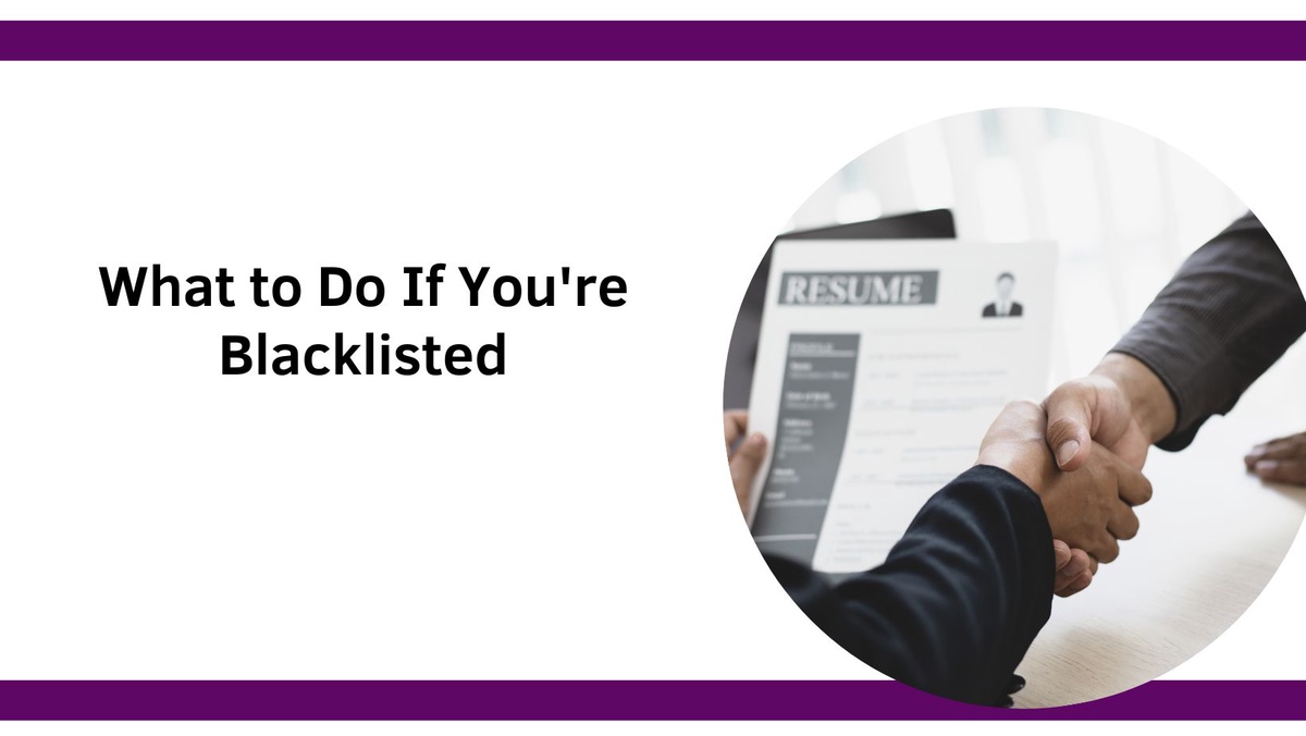 Can Recruitment Agencies Blacklist You?