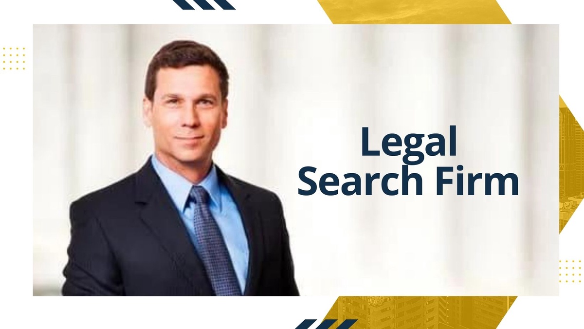 What Is a Legal Search Firm?