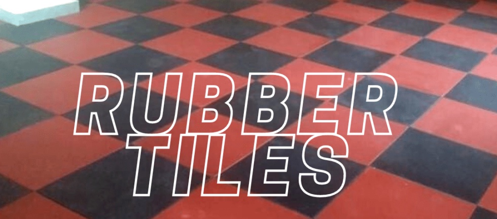 Rubber Tiles Flooring for Gym - The Ultimate Guide