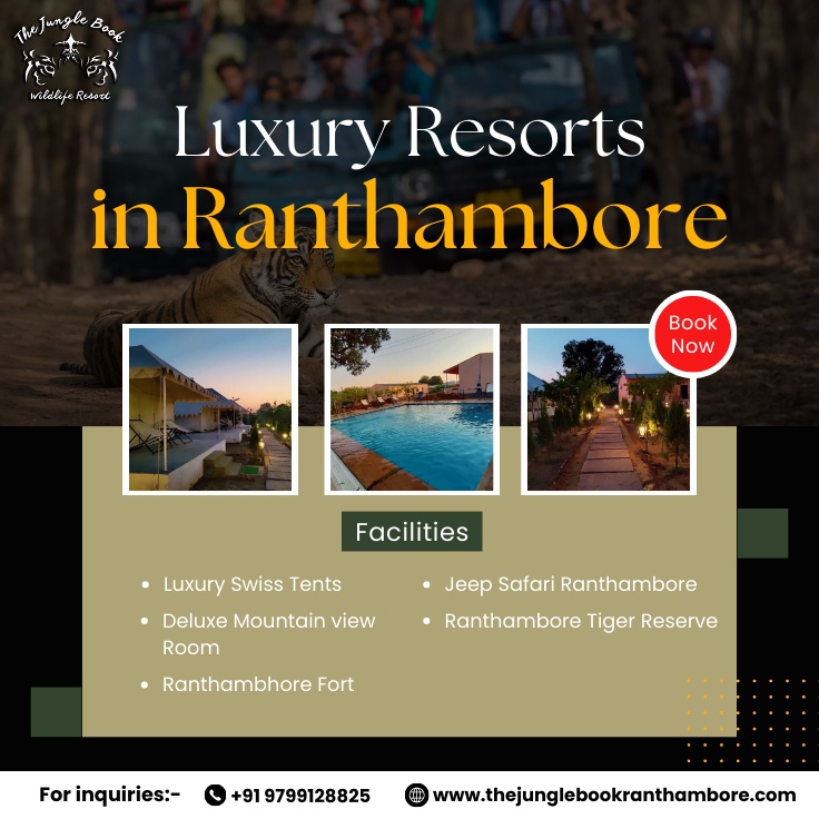 How to Find Luxury Resorts in Ranthambore