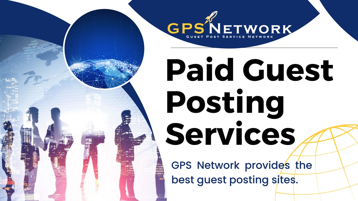 Get More Exposure for Your Business with Paid Guest Posting Services