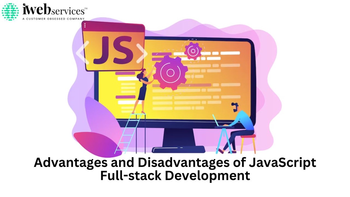 Advantages and Disadvantages of JavaScript Full-stack Development