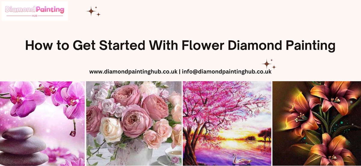 How to Get Started with Flower Diamond Painting