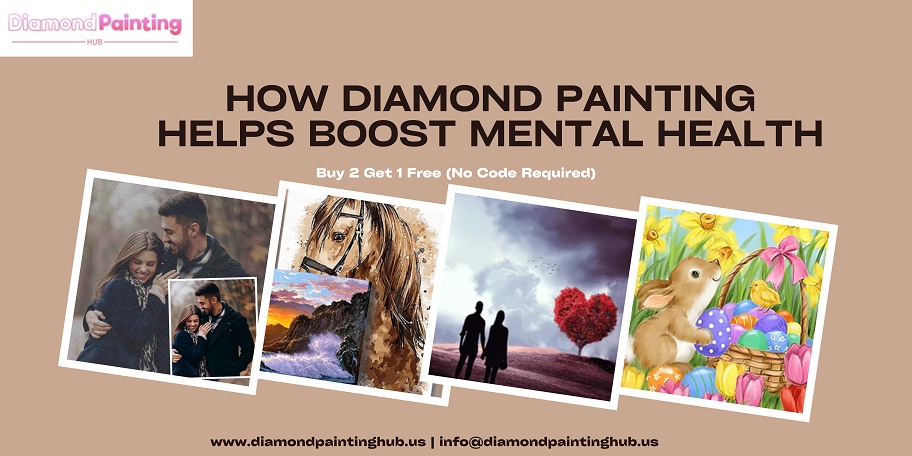 How Diamond Painting Help to Boost Mental Health