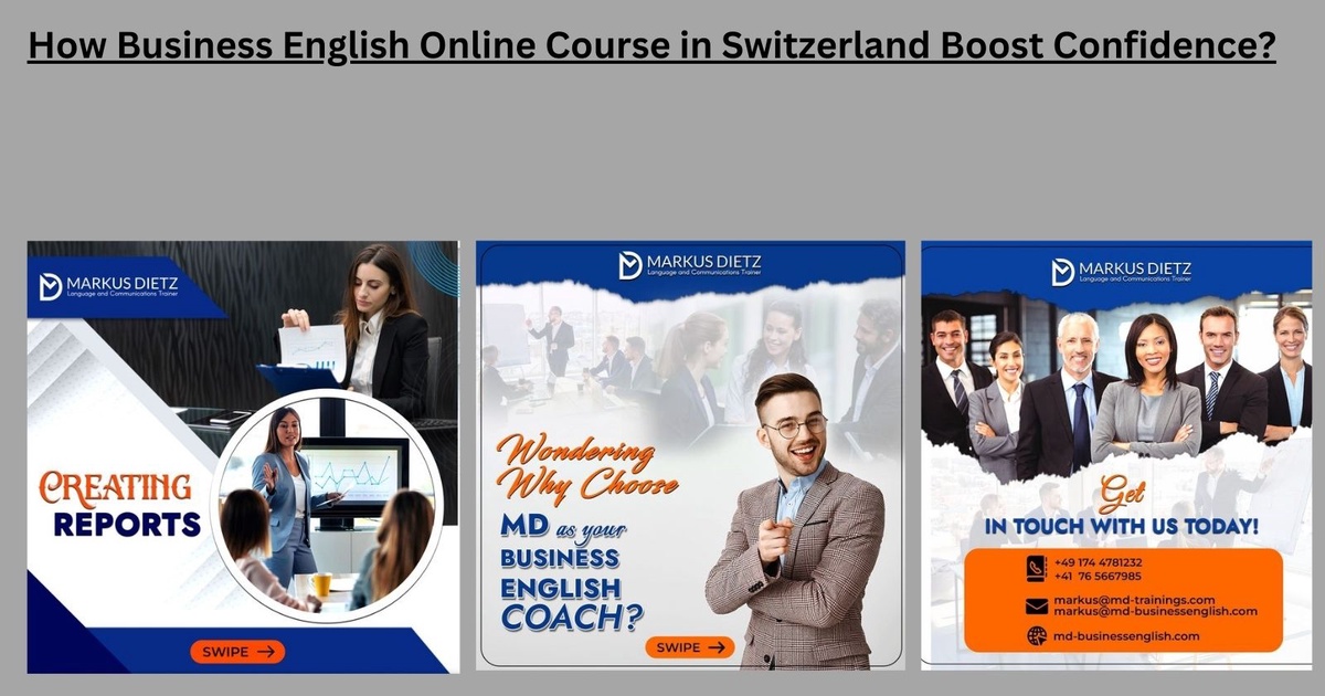 How Business English Online Course in Switzerland Boost Confidence?