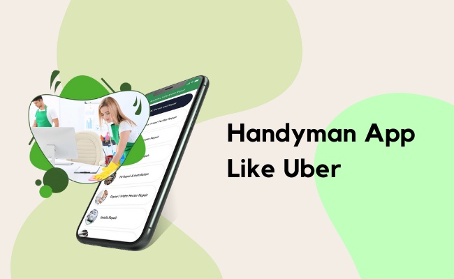 Ready-made Handyman app like Uber for your home service business