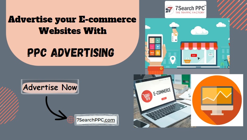Boost Your E-Commerce Business: Unleash the Power of 7Search PPC Advertising