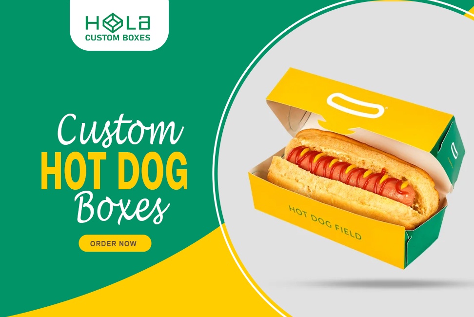 The Evolution Of Custom Hot Dog Boxes - From Plain To Personalized