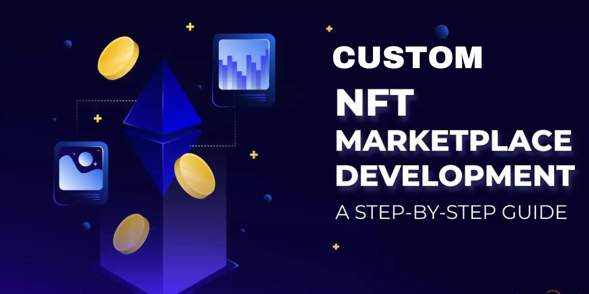 Unlocking the Future: Custom NFT Marketplace Development Explained
