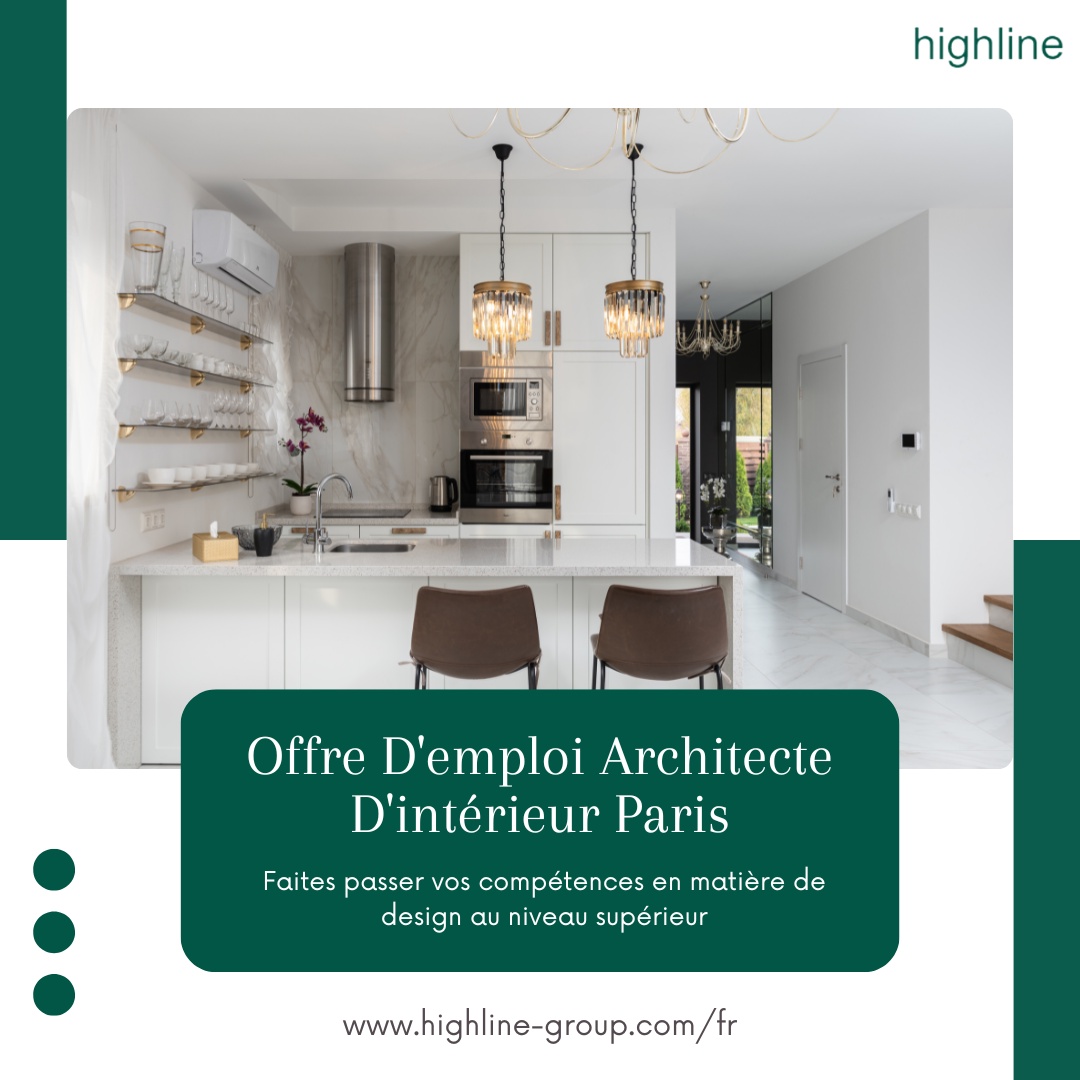 Explorer les opportunités d'emploi pour les architectes d'intérieur à Paris