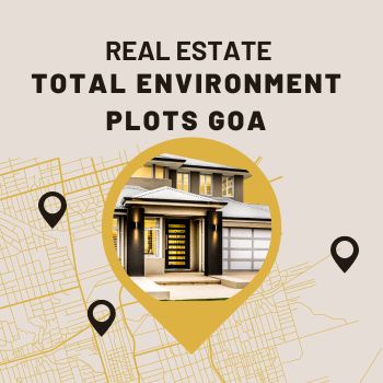 Total Environment Goa - Explore Our Premium Residential Plot Offerings