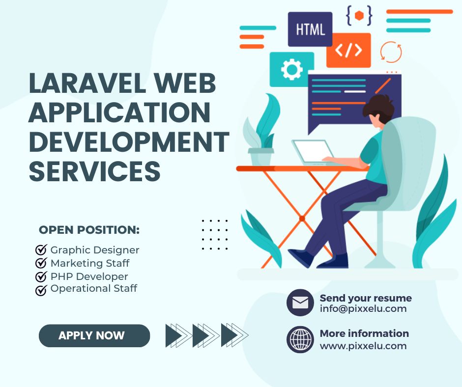 How to Choose the Right Laravel Web Application Development Services for Your Business