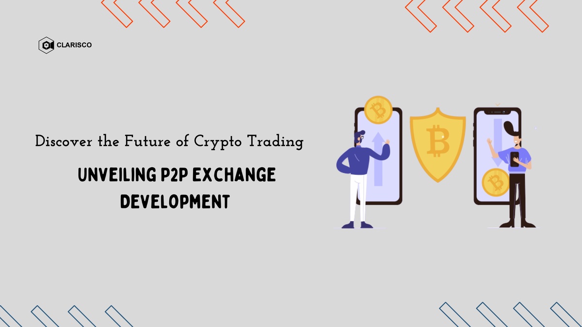 Discover the Future of Crypto Trading: Unveiling P2P Exchange Development