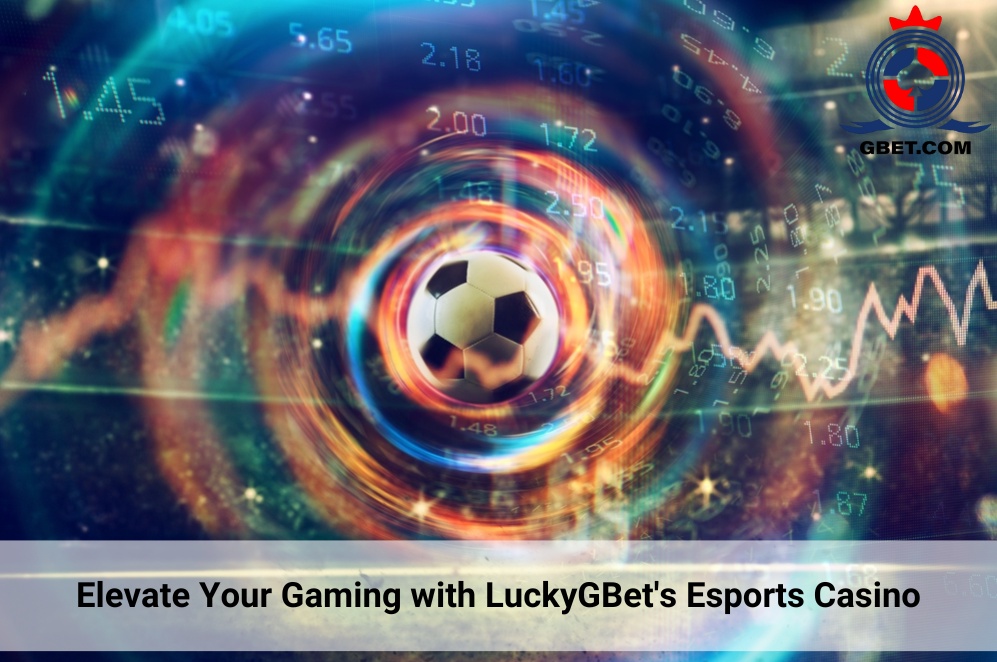 Elevate Your Gaming with LuckyGBet's Esports Casino