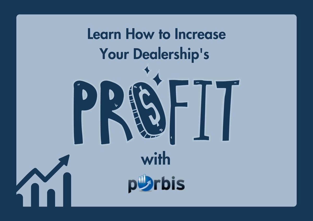 Learn How to Increase Your Dealership's Profits with pOrbis