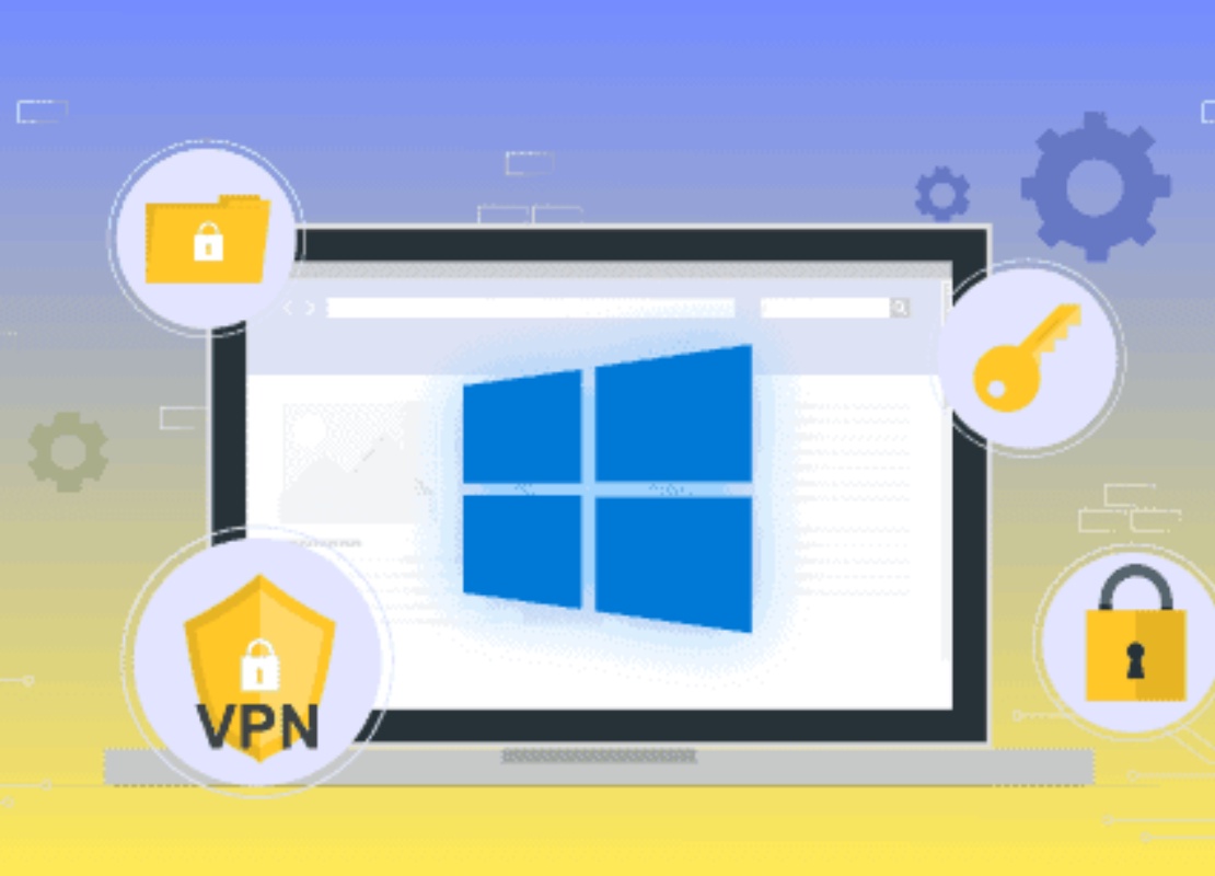Top 5 Significance for Choosing the Best VPN for Windows