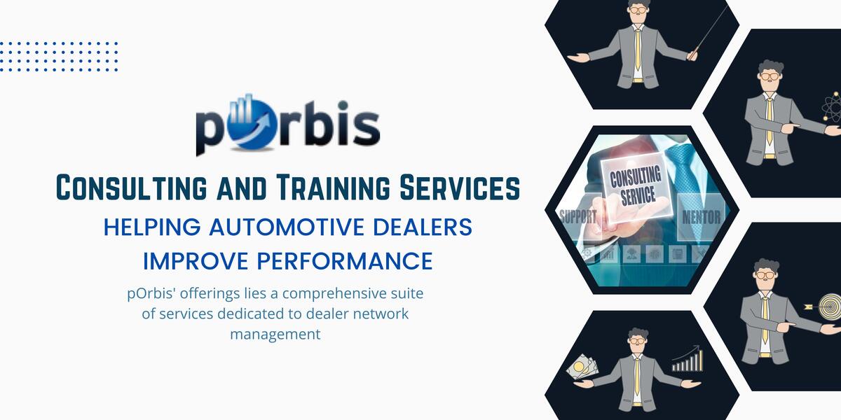 pOrbis Consulting and Training Services: Helping Automotive Dealers Improve Performance