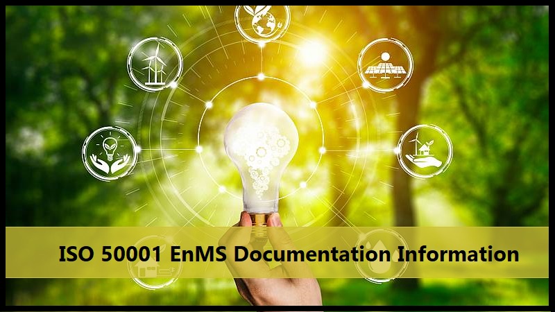 Know the Importance of Documented Information of the ISO 50001 Energy Management System