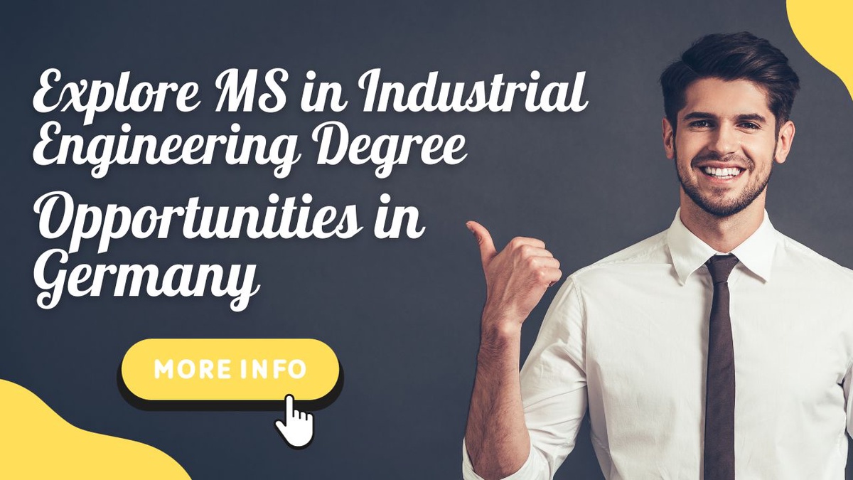 Explore MS in Industrial Engineering Degree Opportunities in Germany