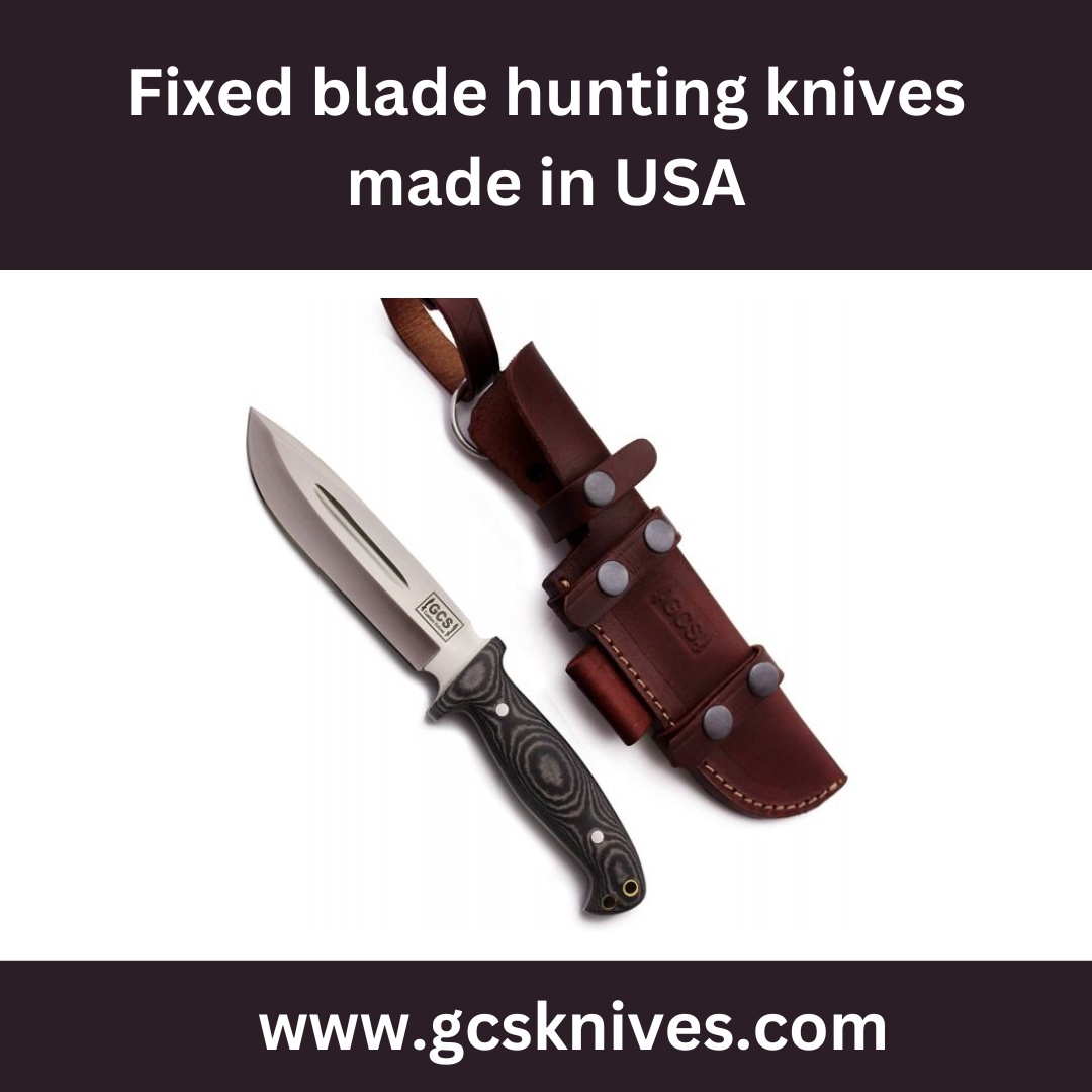 Fixed blade hunting knives