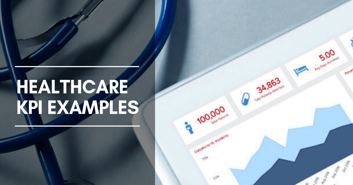 25 Best Healthcare KPIs and Metric Examples