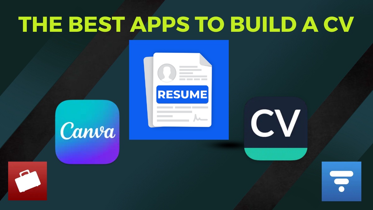 The Best Apps to Build a CV: Job-Ready Resumes