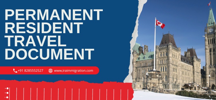 International Travel with a Permanent Resident Travel Document for Canada