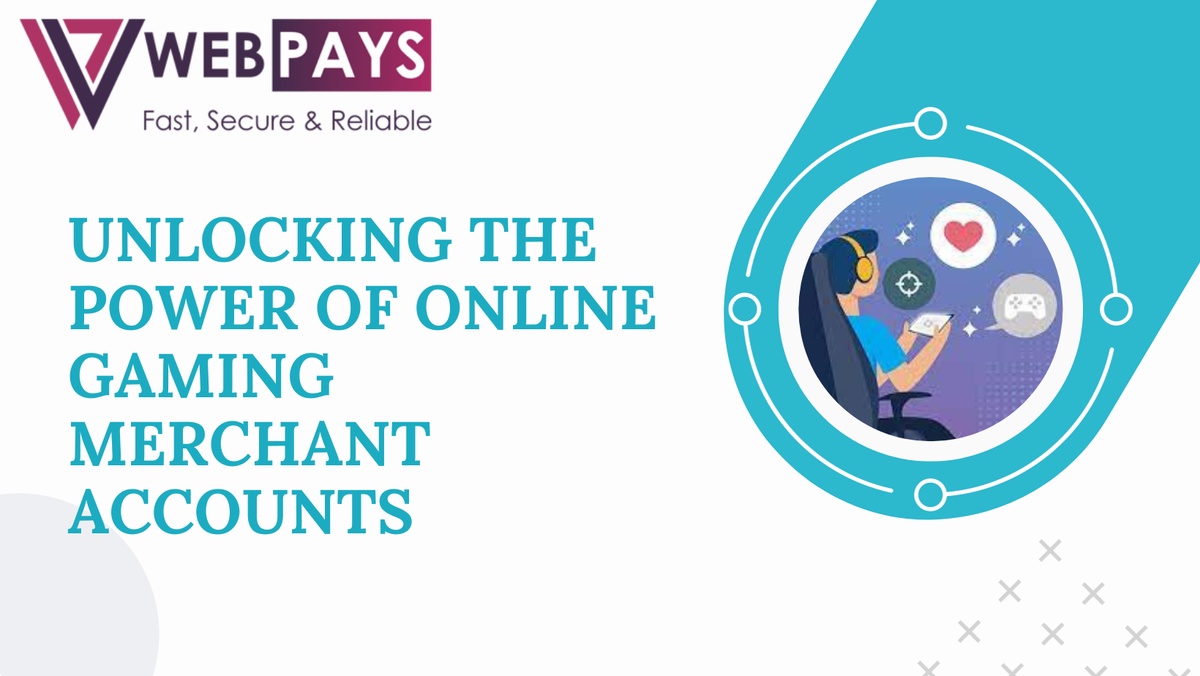 Unlocking the Power of Online Gaming Merchant Accounts